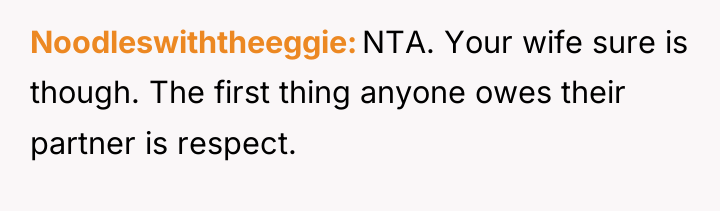 Noodleswiththeeggie NTA. Your wife sure is though. The first thing...