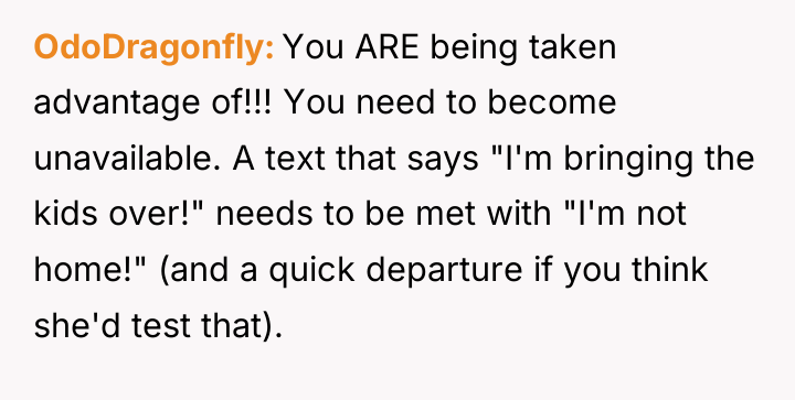 OdoDragonfly You ARE being taken advantage of!!! You need to...