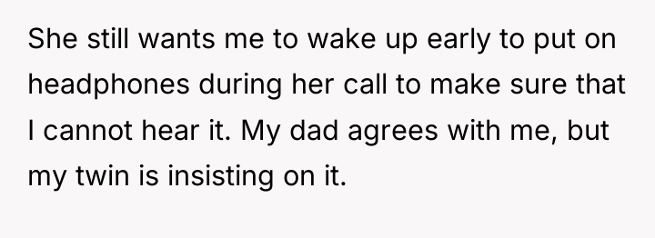 She still wants me to wake up early to put...