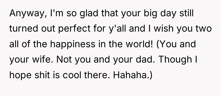 Anyway, I'm so glad that your big day still turned...