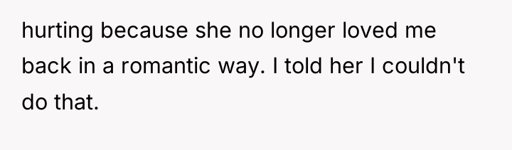 hurting because she no longer loved me back in a...