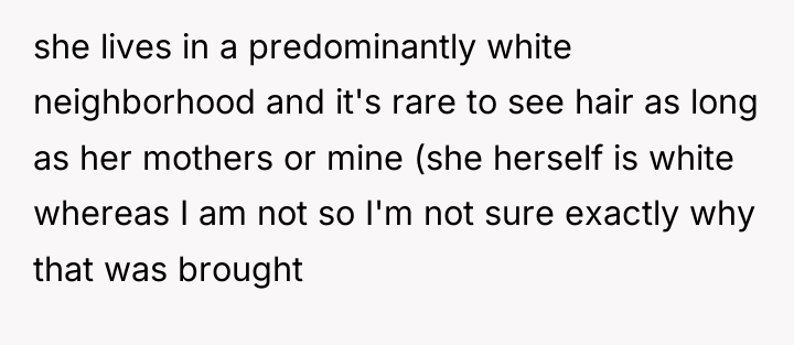 she lives in a predominantly white neighborhood and it's rare...