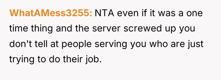 WhatAMess3255 NTA even if it was a one time thing...
