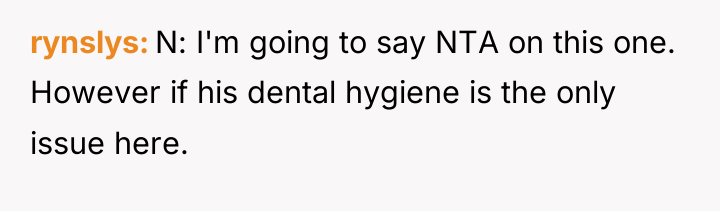 rynslys N: I'm going to say NTA on this one....