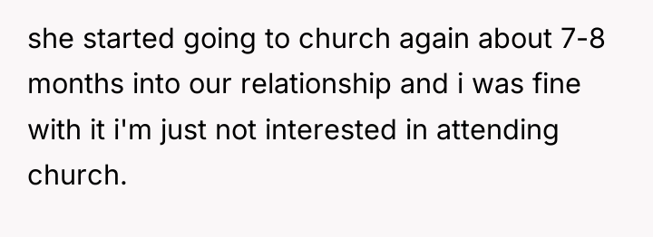 she started going to church again about 7-8 months into...