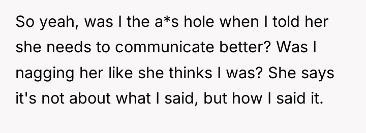 So yeah, was I the a*s hole when I told...
