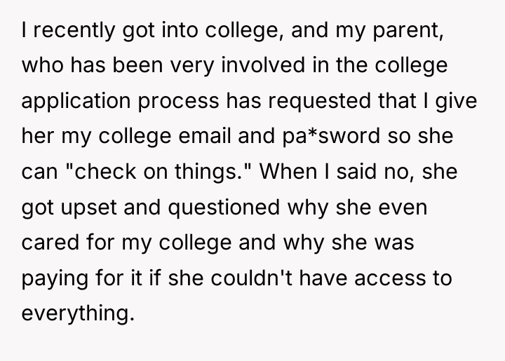 I recently got into college, and my parent, who has...