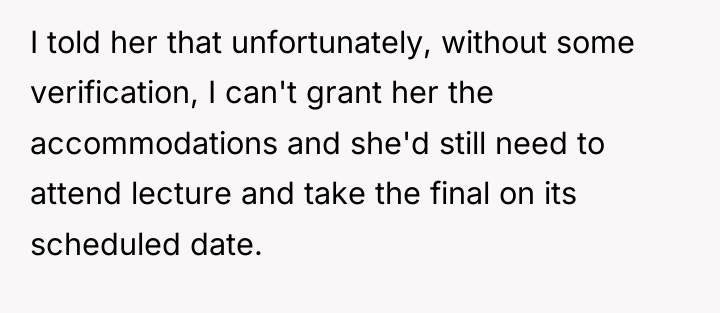 I told her that unfortunately, without some verification, I can't...