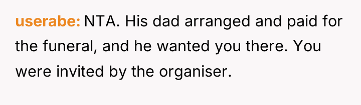 userabe NTA. His dad arranged and paid for the funeral,...