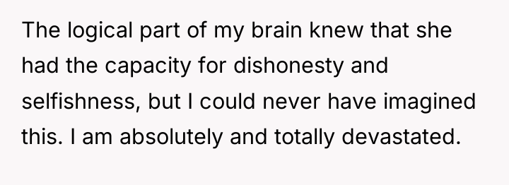 The logical part of my brain knew that she had...