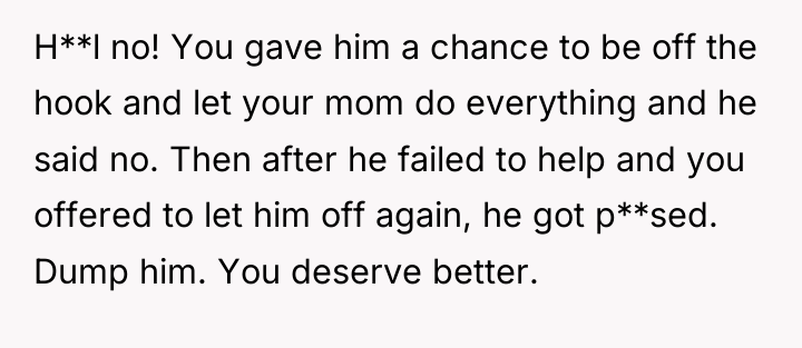 H**l no! You gave him a chance to be off...