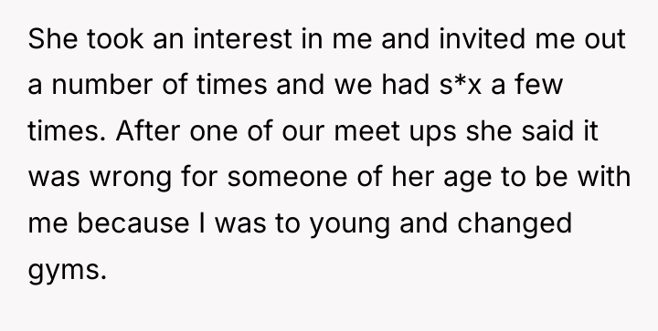 She took an interest in me and invited me out...