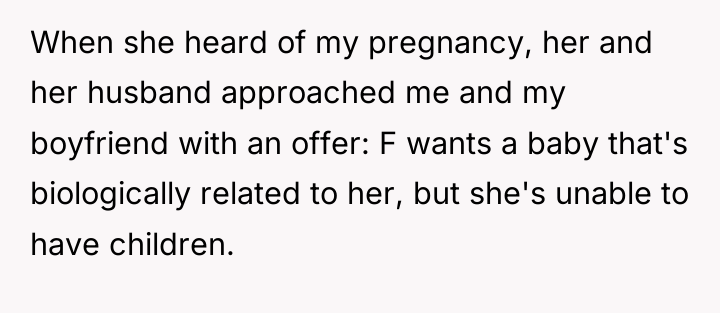 When she heard of my pregnancy, her and her husband...