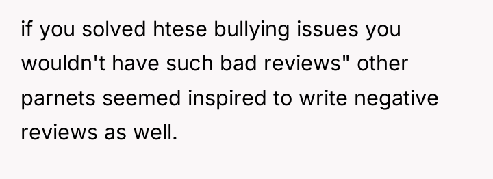 if you solved htese bullying issues you wouldn't have such...