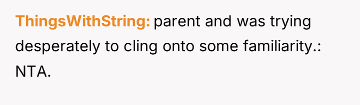 ThingsWithString parent and was trying desperately to cling onto some...