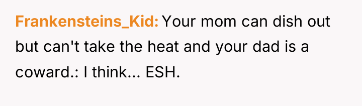 Frankensteins_Kid Your mom can dish out but can't take the...