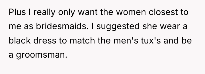 Plus I really only want the women closest to me...