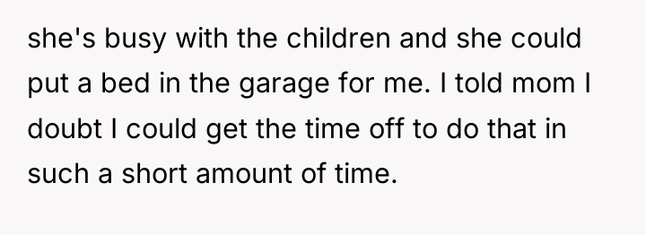 she's busy with the children and she could put a...