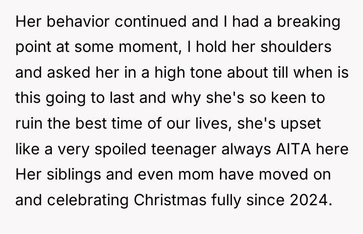 Her behavior continued and I had a breaking point at...
