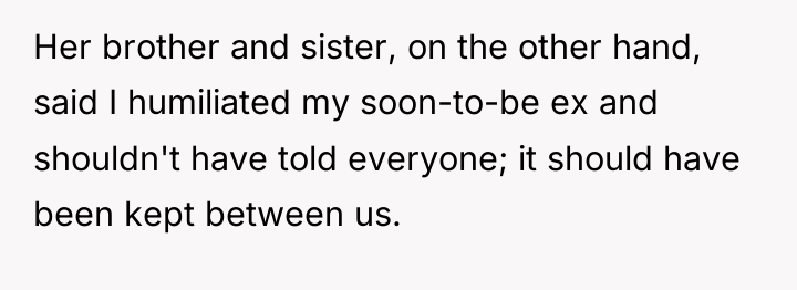 Her brother and sister, on the other hand, said I...