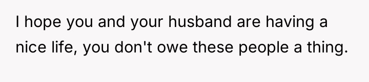 I hope you and your husband are having a nice...
