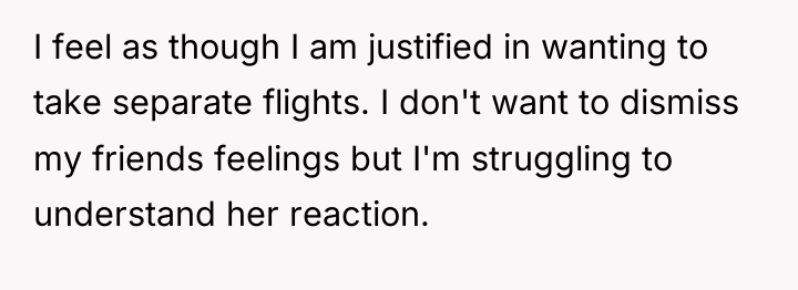 I feel as though I am justified in wanting to...