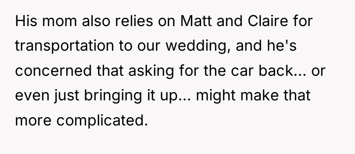His mom also relies on Matt and Claire for transportation...