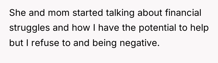 She and mom started talking about financial struggles and how...