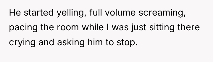 He started yelling, full volume screaming, pacing the room while...