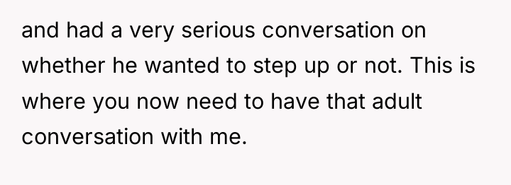 and had a very serious conversation on whether he wanted...