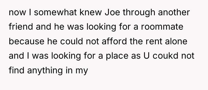 now I somewhat knew Joe through another friend and he...