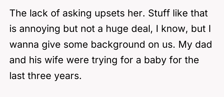 The lack of asking upsets her. Stuff like that is...