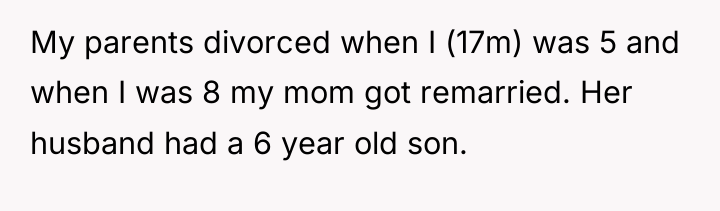 My parents divorced when I (17m) was 5 and when...