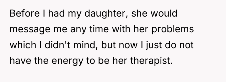 Before I had my daughter, she would message me any...