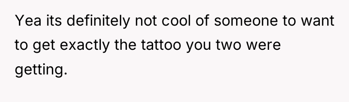 Yea its definitely not cool of someone to want to...