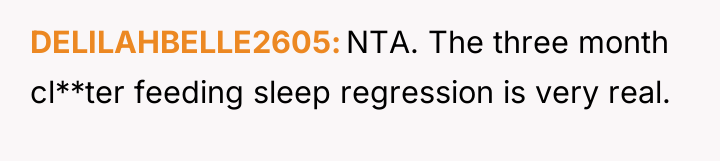 DELILAHBELLE2605 NTA. The three month cl**ter feeding sleep regression is...