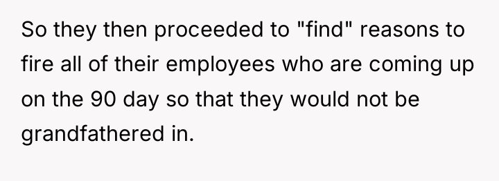 So they then proceeded to "find" reasons to fire all...