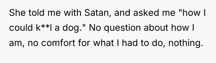 She told me with Satan, and asked me "how I...