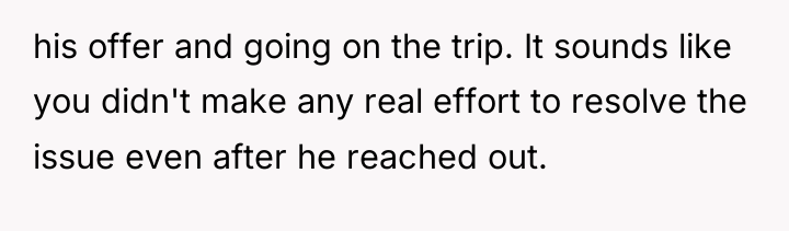 his offer and going on the trip. It sounds like...
