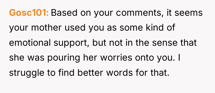 Gosc101 Based on your comments, it seems your mother used...