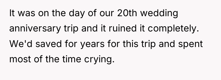 It was on the day of our 20th wedding anniversary...