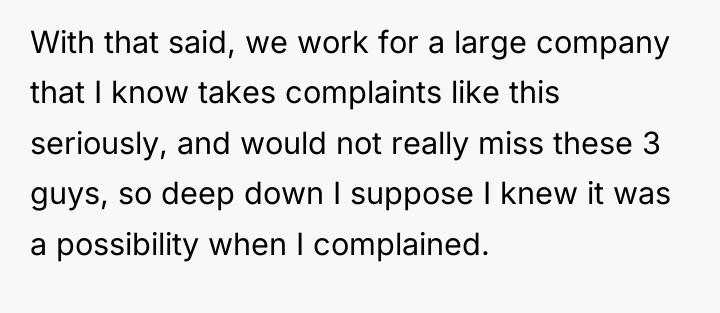 With that said, we work for a large company that...