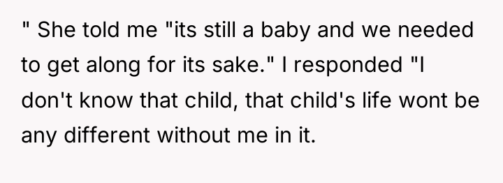 " She told me "its still a baby and we...