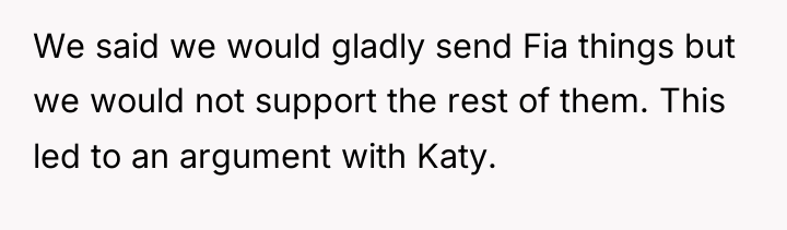 We said we would gladly send Fia things but we...