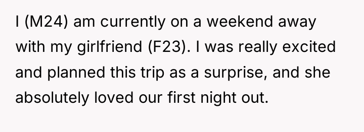 I (M24) am currently on a weekend away with my...