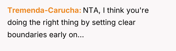 Tremenda-Carucha NTA, I think you're doing the right thing by...