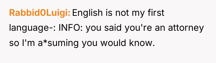 Rabbid0Luigi English is not my first language-: INFO: you said...