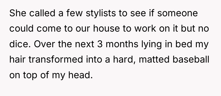 She called a few stylists to see if someone could...