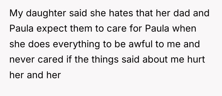 My daughter said she hates that her dad and Paula...