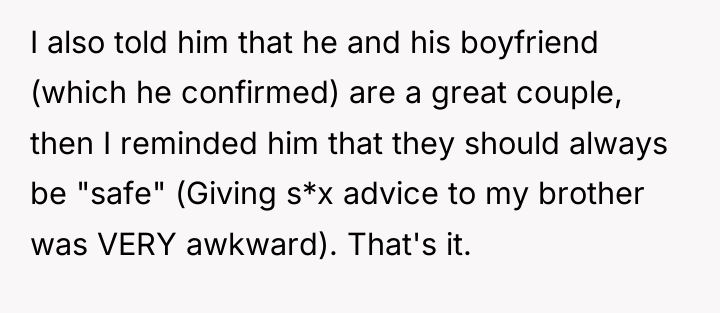 I also told him that he and his boyfriend (which...